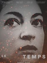 Affiche de Le Temps, film à voir en streaming sur Pygargue