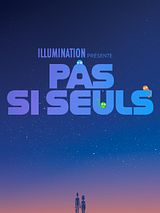 Affiche de Pas si seuls, film à voir en streaming sur Pygargue