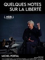 poster du film Quelques notes sur la liberté