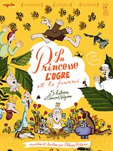 Affiche de La Princesse, l'ogre et la fourmi, film à voir en streaming sur Pygargue