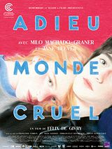 Affiche de Adieu monde cruel, film à voir en streaming sur Pygargue