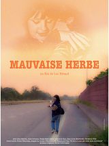 Affiche de Mauvaise herbe, film à voir en streaming sur Pygargue