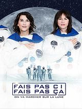 Affiche de Fais pas ci, fais pas ça : On va marcher sur la Lune, film à voir en streaming sur Pygargue