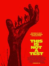 Affiche de This Is Not a Test, film à voir en streaming sur Pygargue