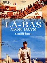 Affiche de Là-bas... mon pays, film à voir en streaming sur Pygargue