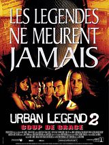 Affiche de Urban Legend 2 : coup de grâce, film à voir en streaming sur Pygargue
