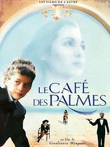 Affiche de Le Cafe des palmes, film à voir en streaming sur Pygargue
