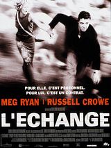 Affiche de L'Echange, film à voir en streaming sur Pygargue