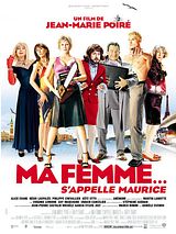 Affiche de Ma femme... s'appelle Maurice, film à voir en streaming sur Pygargue