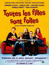 Affiche de Toutes les filles sont folles, film à voir en streaming sur Pygargue