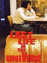 Affiche de Last Life in the Universe, film à voir en streaming sur Pygargue