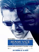 Affiche de Miami vice - Deux flics à Miami, film à voir en streaming sur Pygargue