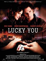 Affiche de Lucky You, film à voir en streaming sur Pygargue