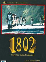Affiche de 1802, l'épopée guadeloupéenne, film à voir en streaming sur Pygargue