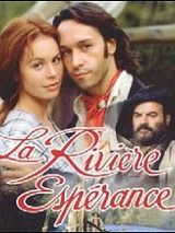 La Rivière Espérance (Feuilleton France 2)