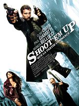 Affiche de Shoot'Em Up, film à voir en streaming sur Pygargue