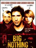 Affiche de Big Nothing, film à voir en streaming sur Pygargue