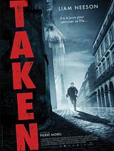 Affiche de Taken, film à voir en streaming sur Pygargue