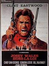 Affiche de Josey Wales hors la loi, film à voir en streaming sur Pygargue