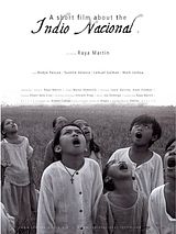 Affiche de A Short Film about the Indio Nacional, film à voir en streaming sur Pygargue