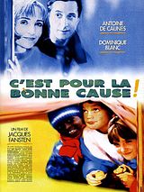 Affiche de C'est pour la bonne cause !, film à voir en streaming sur Pygargue
