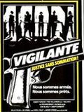 Affiche de Vigilante - justice sans sommation, film à voir en streaming sur Pygargue