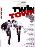 Affiche de Twin Town, film à voir en streaming sur Pygargue