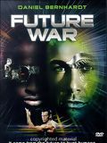 Affiche de Future War, film à voir en streaming sur Pygargue