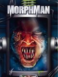 Affiche de MorphMan, film à voir en streaming sur Pygargue