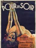 Affiche de Pour un soir..!, film à voir en streaming sur Pygargue