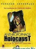 Affiche de Anthropophage Holocaust, film à voir en streaming sur Pygargue
