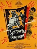 Affiche de Les Portes claquent, film à voir en streaming sur Pygargue