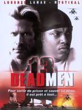 Affiche de 13 Dead Men, film à voir en streaming sur Pygargue