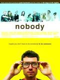 Affiche de Nobody, film à voir en streaming sur Pygargue