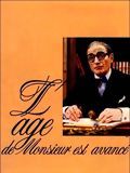 Affiche de L'Age de Monsieur est avancé, film à voir en streaming sur Pygargue