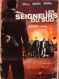 Affiche de Les Seigneurs du sud, film à voir en streaming sur Pygargue