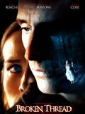 Affiche de Broken Thread, film à voir en streaming sur Pygargue