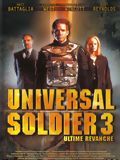 Affiche de Universal Soldier 3 : Unfinished Business, film à voir en streaming sur Pygargue