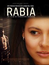 Affiche de Rabia, film à voir en streaming sur Pygargue