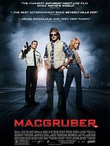 Affiche de MacGruber, film à voir en streaming sur Pygargue