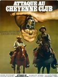 Affiche de Attaque au Cheyenne Club, film à voir en streaming sur Pygargue