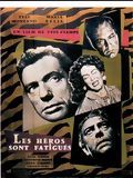 Affiche de Les Héros sont fatigués, film à voir en streaming sur Pygargue