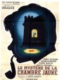 Affiche de Le Mystère de la chambre jaune, film à voir en streaming sur Pygargue