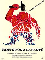 Affiche de Tant qu'on a la santé, film à voir en streaming sur Pygargue