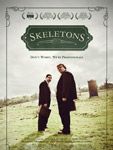 Affiche de Skeletons, film à voir en streaming sur Pygargue
