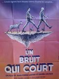 Affiche de Un Bruit qui court, film à voir en streaming sur Pygargue