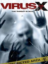 Affiche de Virus X, film à voir en streaming sur Pygargue