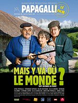 Affiche de Mais y va où le monde ?, film à voir en streaming sur Pygargue