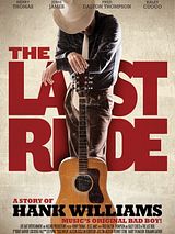 The Last Ride (A Story Of Hank Williams) [Original Motion Picture Soundtrack]