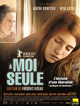 Affiche de A moi seule, film à voir en streaming sur Pygargue